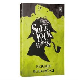 Sherlock Holmes - Reigate Bulmacası - Sir Arthur Conan Doyle