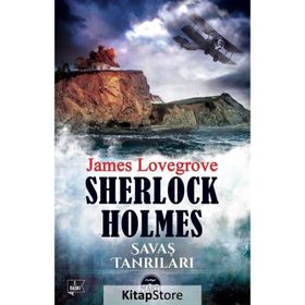 Sherlock Holmes - Savaş Tanrıları - James Lovegrove