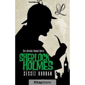 Sherlock Holmes - Sessiz Kurban