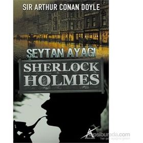 Sherlock Holmes Şeytan Ayağı - s artur conan doyle