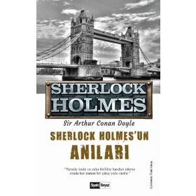 Sherlock Holmes - Sherlock Holmes'un Anıları - Sir Arthur Conan Doyle