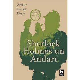 Sherlock Holmes - Sherlock Holmes'un Anıları - Sir Arthur Conan Doyle