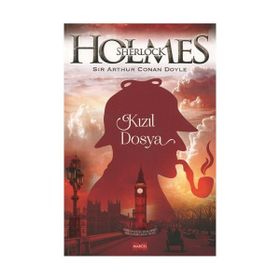SHERLOCK HOLMES SIR PERDESI ARALANIYOR - KIZIL DOSYA - ARTHUR CONAN DOYLE