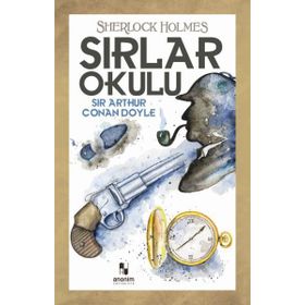Sherlock Holmes - Sırlar Okulu - s artur conan doyle