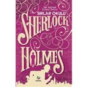 Sherlock Holmes - Sırlar Okulu - s artur conan doyle