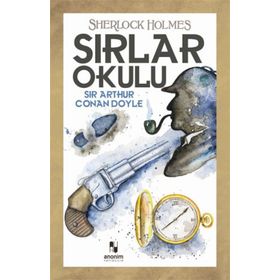 Sherlock Holmes - Sırlar Okulu - s artur conan doyle