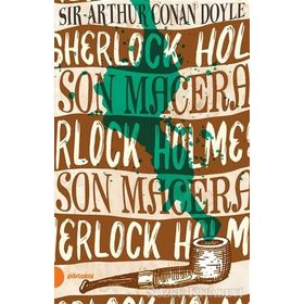 Sherlock Holmes - Son Macera - s artur conan doyle