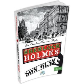 Sherlock Holmes Son Olay - Sir Artur Conan Doyle