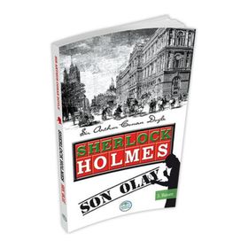 Sherlock Holmes Son Olay - Sir Artur Conan Doyle