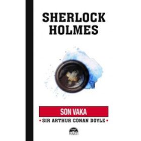 Sherlock Holmes - Son Vaka - s artur conan doyle