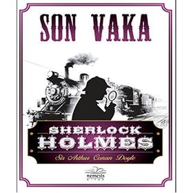 Sherlock Holmes - Son Vaka - s artur conan doyle