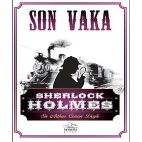Sherlock Holmes Son Vaka - Sir Arthur Conan Doyle