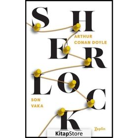 Sherlock Holmes Son Vaka - Sir Arthur Conan Doyle