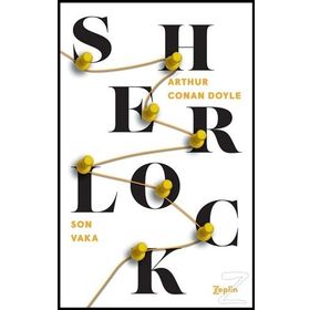 Sherlock Holmes Son Vaka - Sir Arthur Conan Doyle