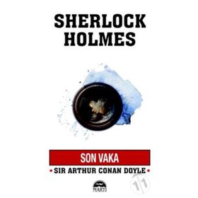 Sherlock Holmes Son Vaka - Sir Arthur Conan Doyle