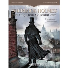 Sherlock Holmes - Suç Dolu Sokaklar - Sir Arthur Conan Doyle