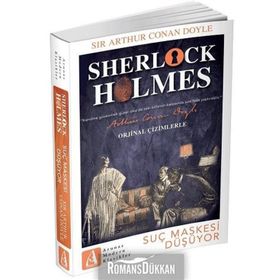 Sherlock Holmes - Suç Maskesi Düşüyor - Sir Arthur Conan Doyle