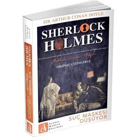 Sherlock Holmes - Suç Maskesi Düşüyor - Sir Arthur Conan Doyle