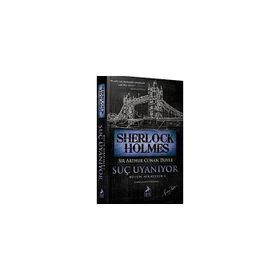 Sherlock Holmes Suç Uyanıyor - s artur conan doyle