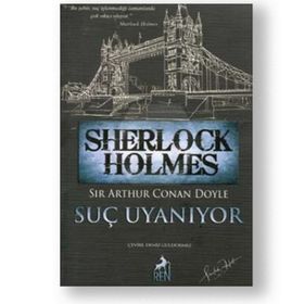Sherlock Holmes Suç Uyanıyor - s artur conan doyle