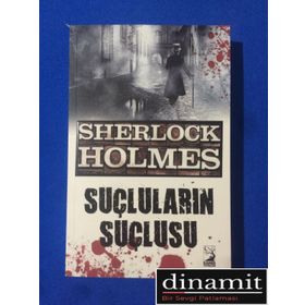 Sherlock Holmes - Suçluların Suçlusu - s artur conan doyle