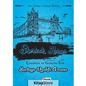 Sherlock Holmes - Suçluyu Uzakta Arama - s artur conan doyle