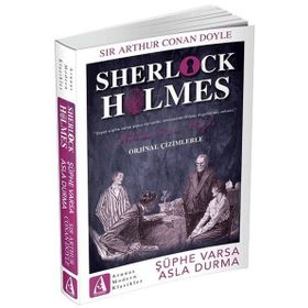 Sherlock Holmes - Şüphe Varsa Asla Durma - Sir Arthur Conan Doyle