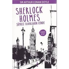 Sherlock Holmes - Şüpheli Tavırların İzinde - s artur conan doyle