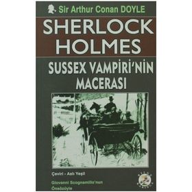 SHERLOCK HOLMES - SUSSEX VAMPIRI'NIN MACERASI - ARTHUR CONAN DOYLE