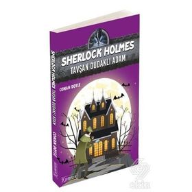 Sherlock Holmes - Tavşan Dudaklı Adam - Sir Arthur Conan Doyle