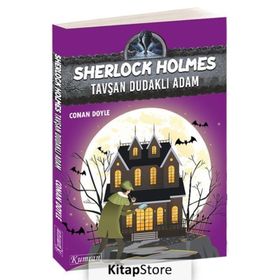 Sherlock Holmes - Tavşan Dudaklı Adam - Sir Arthur Conan Doyle
