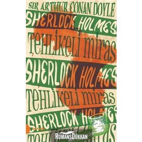 Sherlock Holmes - Tehlikeli Miras - s artur conan doyle