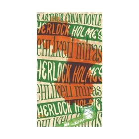 Sherlock Holmes - Tehlikeli Miras - s artur conan doyle