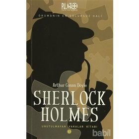 SHERLOCK HOLMES UNUTULMAYAN VAKALAR KİTABI - ARTHUR CONAN DOYLE