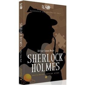 SHERLOCK HOLMES UNUTULMAYAN VAKALAR KİTABI - ARTHUR CONAN DOYLE