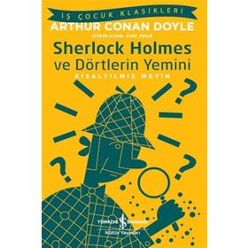 Sherlock Holmes ve Dörtlerin Yemini - Sir Arthur Conan Doyle