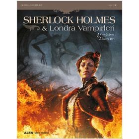 Sherlock Holmes ve Londra Vampirleri - Sylvain Cordurie