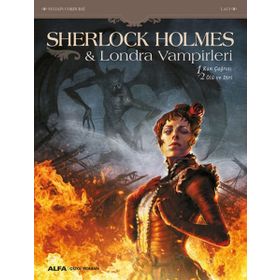 Sherlock Holmes ve Londra Vampirleri - Sylvain Cordurie