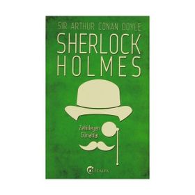 SHERLOCK HOLMES - ZEHIRLEYEN GÜNAHLAR - ARTHUR CONAN DOYLE