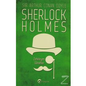 Sherlock Holmes - Zehirleyen Günahlar - Sir Arthur Conan Doyle