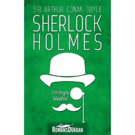 Sherlock Holmes - Zehirleyen Günahlar - Sir Arthur Conan Doyle