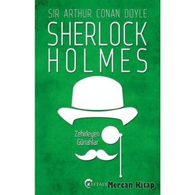 Sherlock Holmes - Zehirleyen Günahlar - Sir Arthur Conan Doyle