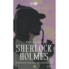 SHERLOCK HOLMES'ÜN DÖNÜŞÜ 2 - ARTHUR CONAN DOYLE