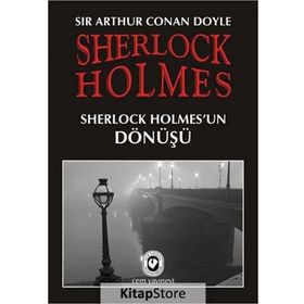 SHERLOCK HOLMES'UN DÖNÜŞÜ - ARTHUR CONAN DOYLE