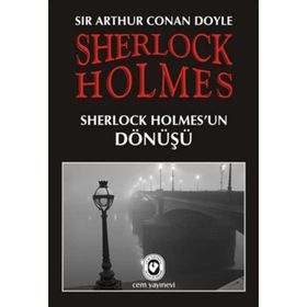 SHERLOCK HOLMES'UN DÖNÜŞÜ - ARTHUR CONAN DOYLE