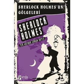 Sherlock Holmes’un Gölgeleri - kollektif
