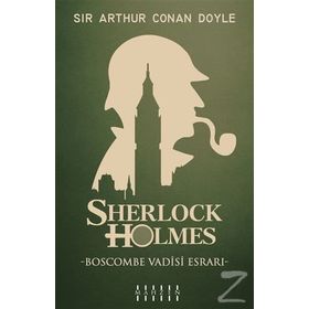 Sherlock Holmes'un Maceraları - Boscombe Vadisinin Esrarı - Sir Arthur Conan Doyle