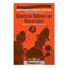Sherlock Holmes'un Maceraları - Kısaltılmış Metin - Sir Arthur Conan Doyle