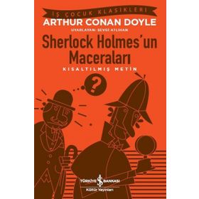 Sherlock Holmes'un Maceraları - Kısaltılmış Metin - Sir Arthur Conan Doyle