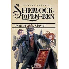 Sherlock, Lüpen ve Ben 2 - Operada Cinayet - Irene Adler
